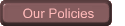 Our Policies