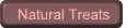 Natural Treats