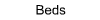 Beds